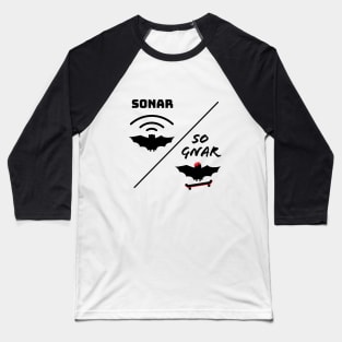 Sonar/So Gnar Bat Skateboard Baseball T-Shirt